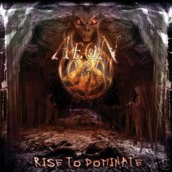Aeon (SWE) : Rise to Dominate